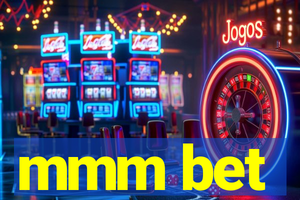 mmm bet